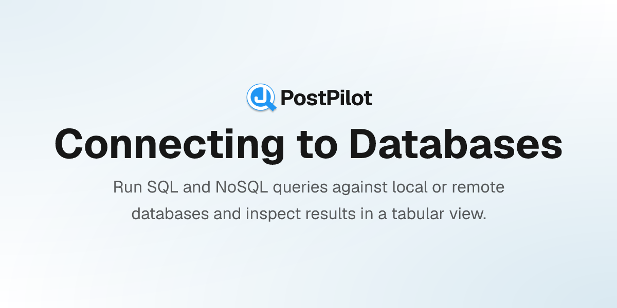 Connecting to Databases | PostPilot